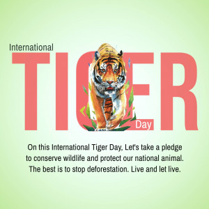 Image celebrating International Tiger Day with a tiger portrait and conservation message.