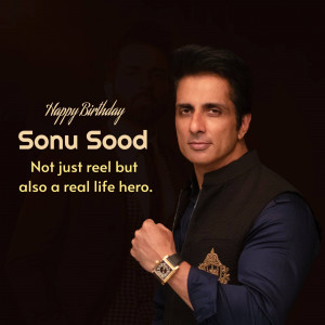 Portrait of Sonu Sood with a birthday message
