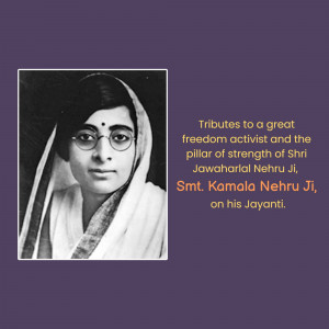 Black and white portrait of Kamala Nehru with text tribute
