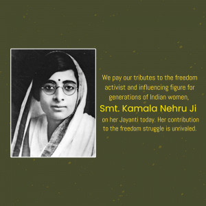 Black and white portrait of Kamala Nehru with text commemorating her birth anniversary.