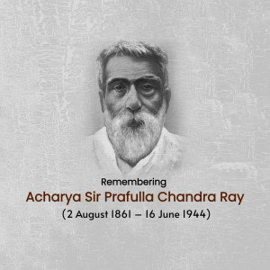 Portrait of Acharya Prafulla Chandra Ray with text commemorating his life