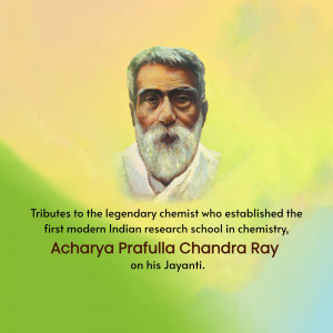 Portrait of Acharya Prafulla Chandra Ray with a tribute message