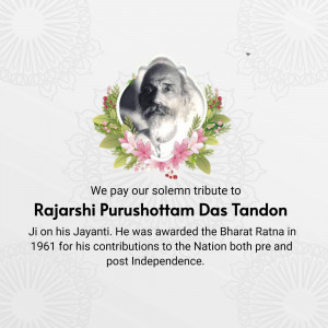 Tribute to Rajarshi Purushottam Das Tandon