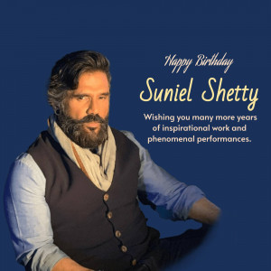 Image of Suniel Shetty with a birthday greeting