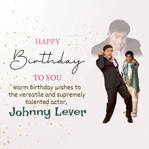 Birthday greeting for Johnny Lever featuring images of the actor.