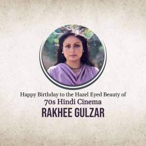 Portrait of Rakhee Gulzar with birthday text