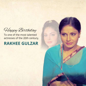 Portrait of Rakhee Gulzar with a birthday message