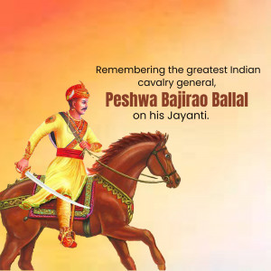 Image of Peshwa Bajirao Ballal on horseback with text commemorating his Jayanti.
