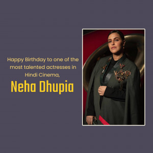 Portrait of Neha Dhupia with birthday greeting text