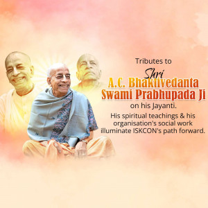 Image of A.C. Bhaktivedanta Swami Prabhupada Ji with text honoring his teachings and social work.