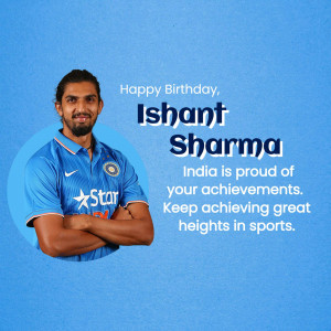 Ishant Sharma, Indian Cricketer Birthday Wish