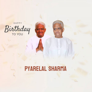 Birthday greeting for Pyarelal Sharma featuring a portrait of two men.