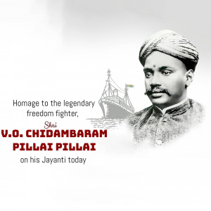 Portrait of V.O. Chidambaram Pillai with a ship in the background and text commemorating his birth anniversary.