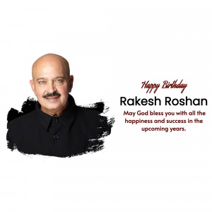 Birthday greeting for Rakesh Roshan with his portrait.