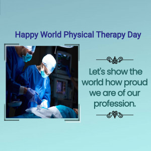 Image celebrating World Physical Therapy Day with healthcare professionals in an operating room.