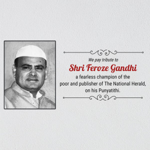 Portrait of Shri Feroze Gandhi with a tribute message