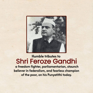 Portrait of Feroze Gandhi with tribute text