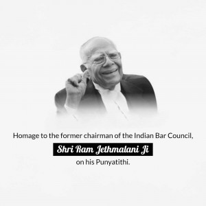 Portrait of Shri Ram Jethmalani Ji with a tribute message