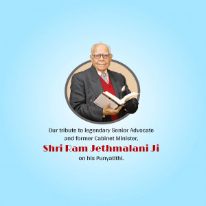 Portrait of Shri Ram Jethmalani Ji with tribute text