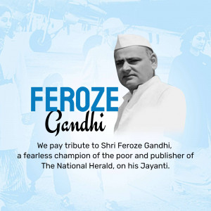 Portrait of Feroze Gandhi with text tribute
