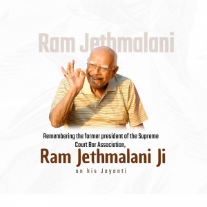 Portrait of Ram Jethmalani with text commemorating his Jayanti
