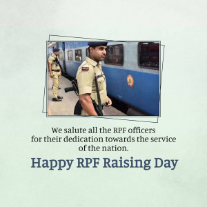 Two RPF officers standing guard near a train with a message celebrating RPF Raising Day.