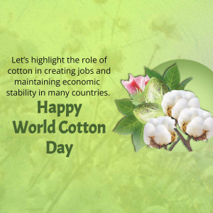 Image celebrating World Cotton Day with cotton plants and text.