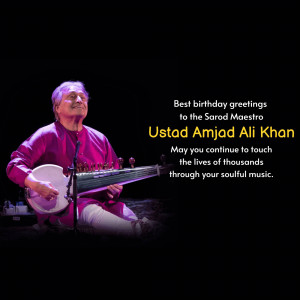 Ustad Amjad Ali Khan playing the Sarod with birthday wishes.