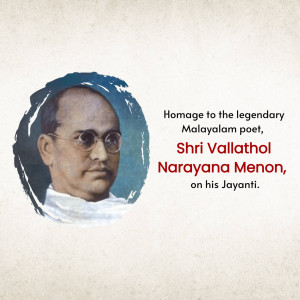 Portrait of Shri Vallathol Narayana Menon with text commemorating his Jayanti
