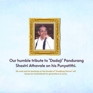 Portrait of Dadaji Pandurang Shastri Athavale in a gold frame with a tribute message.