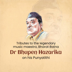 Portrait of Dr. Bhupen Hazarika with tribute text