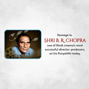 Portrait of B.R. Chopra with text commemorating his Punyathithi