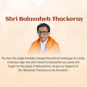 Portrait of Shri Balasaheb Thackeray with text honoring his legacy