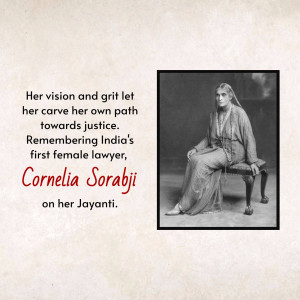 Black and white portrait of Cornelia Sorabji, India's first female lawyer, with text commemorating her Jayanti.
