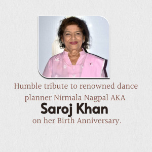 Portrait of Saroj Khan with tribute text