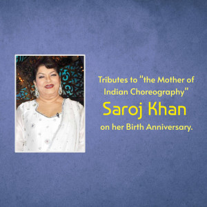 Portrait of Saroj Khan with text commemorating her birth anniversary.