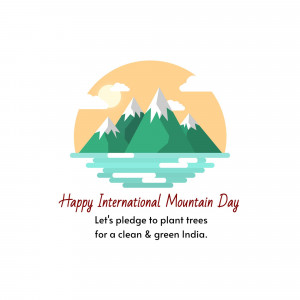 Illustration of mountains and water with text celebrating International Mountain Day and a pledge to plant trees.