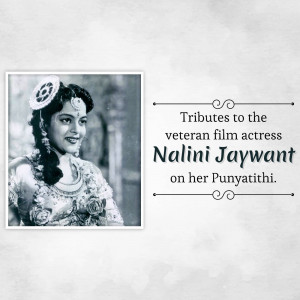 Black and white portrait of veteran Indian actress Nalini Jaywant with tribute text.