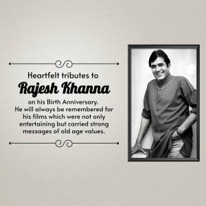 Black and white framed portrait of Rajesh Khanna with a tribute message.