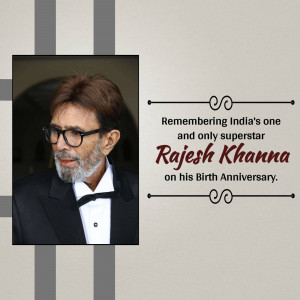 Portrait of Rajesh Khanna with a birthday tribute message