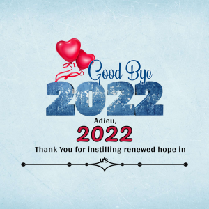 Image wishing farewell to the year 2022 with balloons and a heartfelt message.