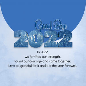 Goodbye 2022 graphic with text reflecting on the year