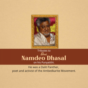 Portrait of Namdeo Dhasal with tribute text