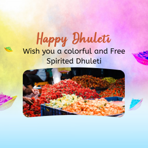 Image depicting a vibrant Dhulleti celebration with colorful flowers and a festive message.