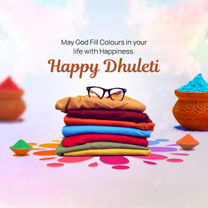 A colorful image wishing 'Happy Dhulleti' with clothes and color powders.