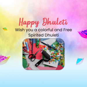 Image wishing a colorful and free spirited Dhulleti with art supplies and colorful background.