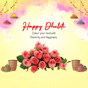 Happy Dhulandi greeting with roses and festive decorations