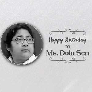 Portrait of Ms. Dola Sen with a birthday greeting