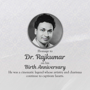 Black and white portrait of Dr. Rajkumar with text commemorating his birth anniversary.