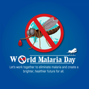 World Malaria Day poster with a mosquito inside a prohibition sign.